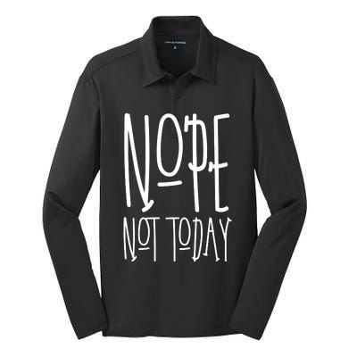 Nope Not Today Silk Touch Performance Long Sleeve Polo