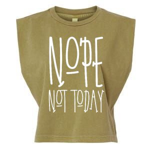 Nope Not Today Garment-Dyed Women's Muscle Tee