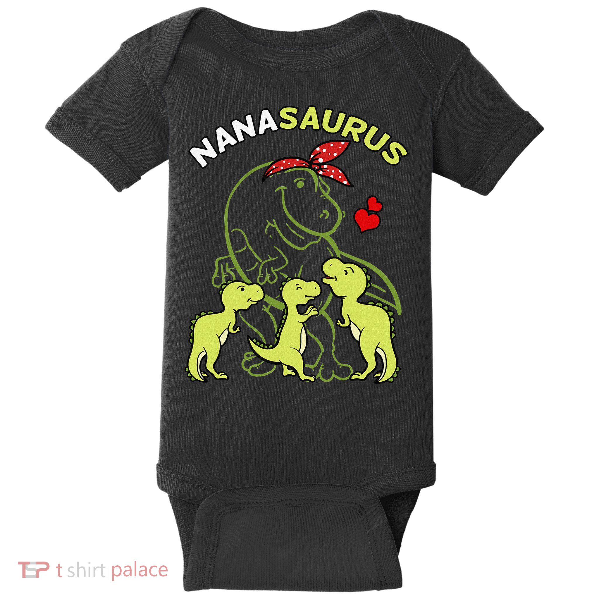 Nanasaurus Nana Tyrannosaurus Dinosaur Mother's Day Baby Bodysuit
