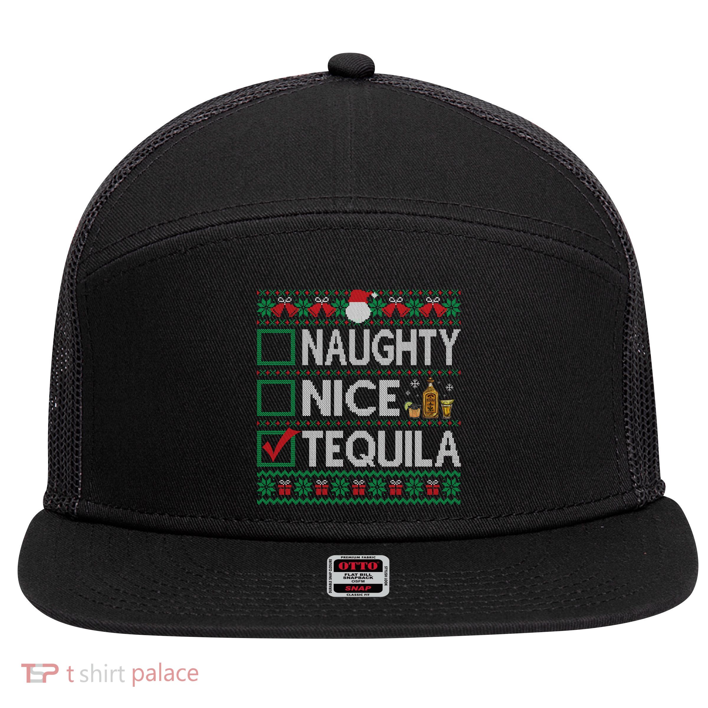 Naughty Nice Tequila Christmas List Tequila Ugly Sweater Gift 7 Panel Mesh Trucker Snapback Hat