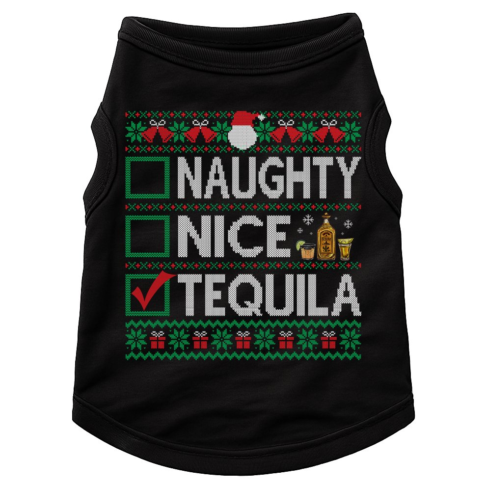 Naughty Nice Tequila Christmas List Tequila Ugly Sweater Gift Doggie Tank