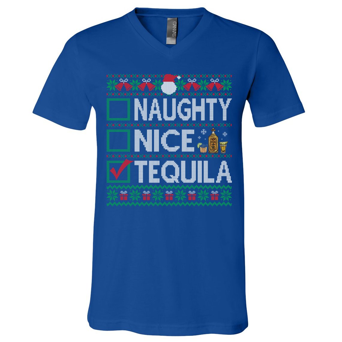 Naughty Nice Tequila Christmas List Tequila Ugly Sweater Gift V-Neck T-Shirt