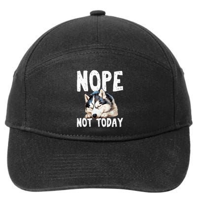 Nope Not Today Lazy Dog Funny Siberian Husky 7-Panel Snapback Hat