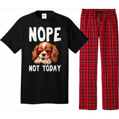 Nope Not Today Lazy Dog Funny Cavalier King Charles Spaniel Pajama Set