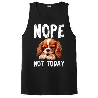 Nope Not Today Lazy Dog Funny Cavalier King Charles Spaniel PosiCharge Competitor Tank