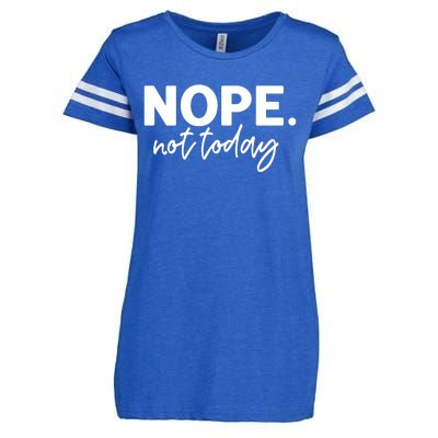 Nope Not Today Enza Ladies Jersey Football T-Shirt