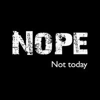Nope. Not Today Funny Meme 7-Panel Snapback Hat