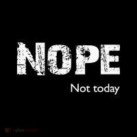 Nope. Not Today Funny Meme 16 in Basic Backpack