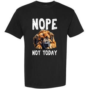 Nope Not Today Lazy Dog Funny Leonberger Garment-Dyed Heavyweight T-Shirt