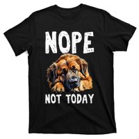 Nope Not Today Lazy Dog Funny Leonberger T-Shirt