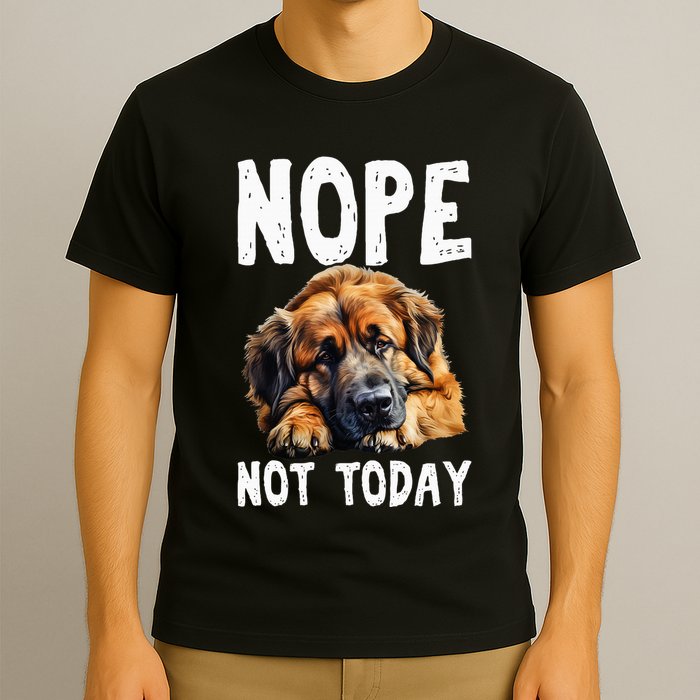 Nope Not Today Lazy Dog Funny Leonberger T-Shirt