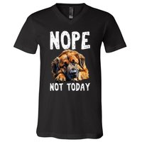 Nope Not Today Lazy Dog Funny Leonberger V-Neck T-Shirt