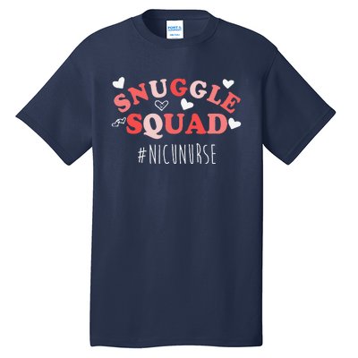 NICU Nurse Valentines Day Snuggle Squad For Neonatal Nurses Tall T-Shirt