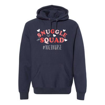 NICU Nurse Valentines Day Snuggle Squad For Neonatal Nurses Premium Hoodie