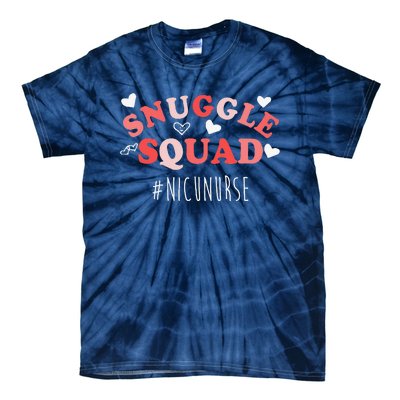 NICU Nurse Valentines Day Snuggle Squad For Neonatal Nurses Tie-Dye T-Shirt