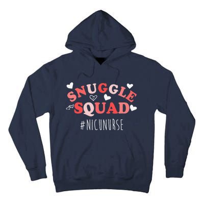 NICU Nurse Valentines Day Snuggle Squad For Neonatal Nurses Tall Hoodie