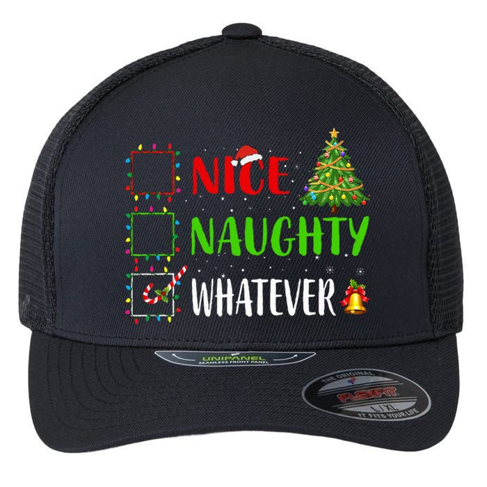 Nice Naughty Whatever Christmas List Holiday Xmas 2024 Flexfit Unipanel Trucker Cap