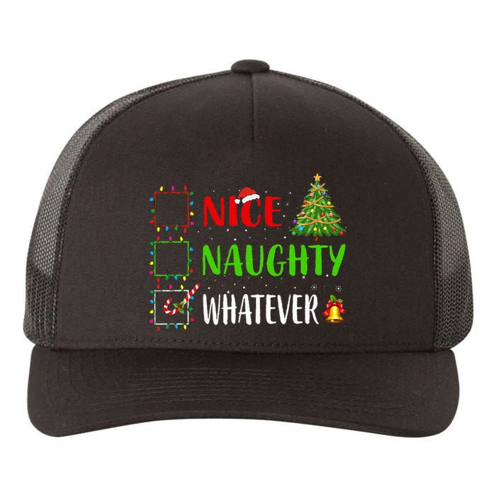 Nice Naughty Whatever Christmas List Holiday Xmas 2024 Yupoong Adult 5-Panel Trucker Hat