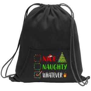 Nice Naughty Whatever Christmas List Holiday Xmas 2024 Sweatshirt Cinch Pack Bag