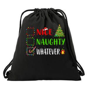 Nice Naughty Whatever Christmas List Holiday Xmas 2024 Drawstring Bag