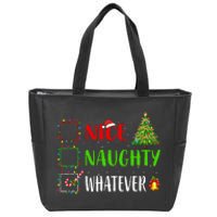 Nice Naughty Whatever Christmas List Holiday Xmas 2024 Zip Tote Bag