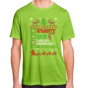 Nice Naughty Was Left Unsupervised Funny Christmas Funny Gift Adult ChromaSoft Performance T-Shirt