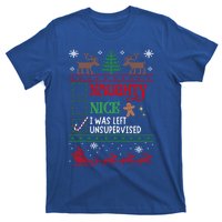 Nice Naughty Was Left Unsupervised Funny Christmas Funny Gift T-Shirt