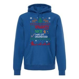 Nice Naughty Was Left Unsupervised Funny Christmas Funny Gift Premium Hoodie