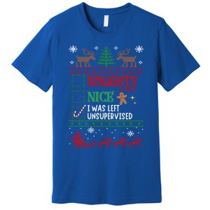 Nice Naughty Was Left Unsupervised Funny Christmas Funny Gift Premium T-Shirt