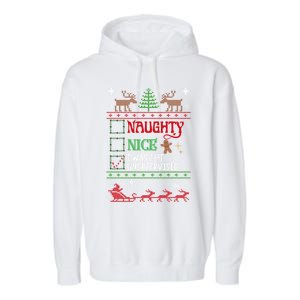 Nice Naughty Was Left Unsupervised Funny Christmas Funny Gift Garment-Dyed Fleece Hoodie