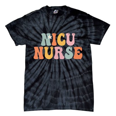Nicu Nurse Week Groovy Appreciation Day For Women For Work Tie-Dye T-Shirt