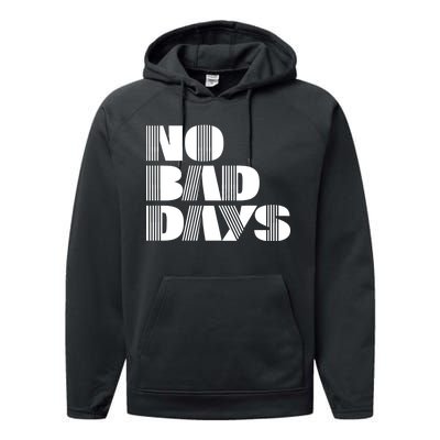 No Bad Days Funny Meme Performance Fleece Hoodie