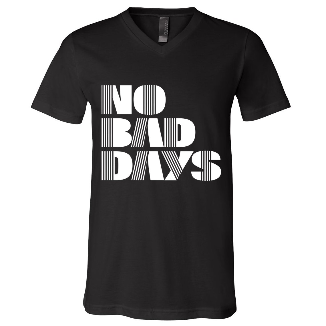 No Bad Days Funny Meme V-Neck T-Shirt