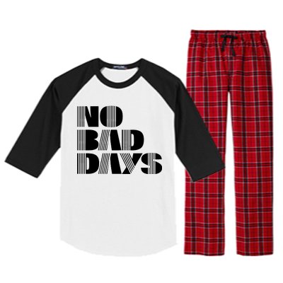 No Bad Days Funny Meme Raglan Sleeve Pajama Set