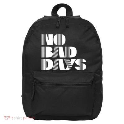 No Bad Days Funny Meme 16 in Basic Backpack