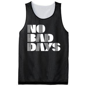 No Bad Days Funny Meme Mesh Reversible Basketball Jersey Tank