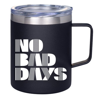 No Bad Days Funny Meme 12oz Stainless Steel Coffee Mug
