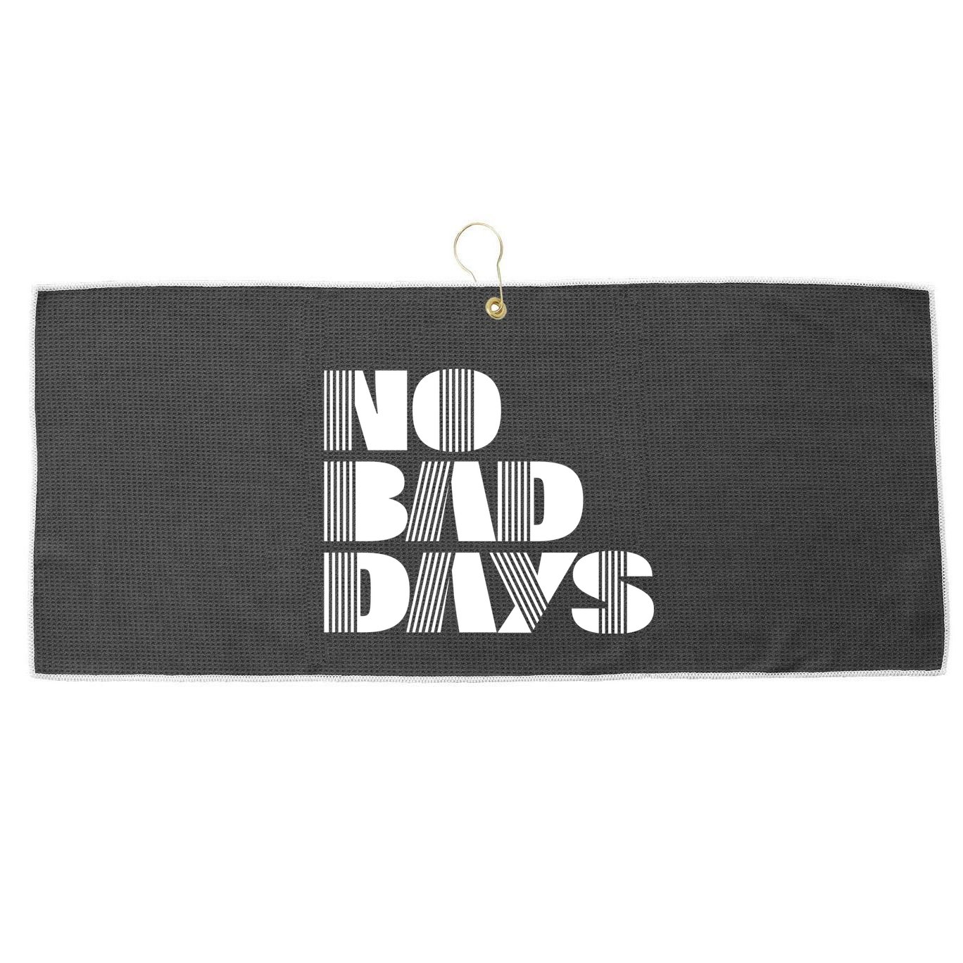 No Bad Days Funny Meme Large Microfiber Waffle Golf Towel