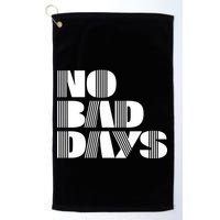 No Bad Days Funny Meme Golf Towel