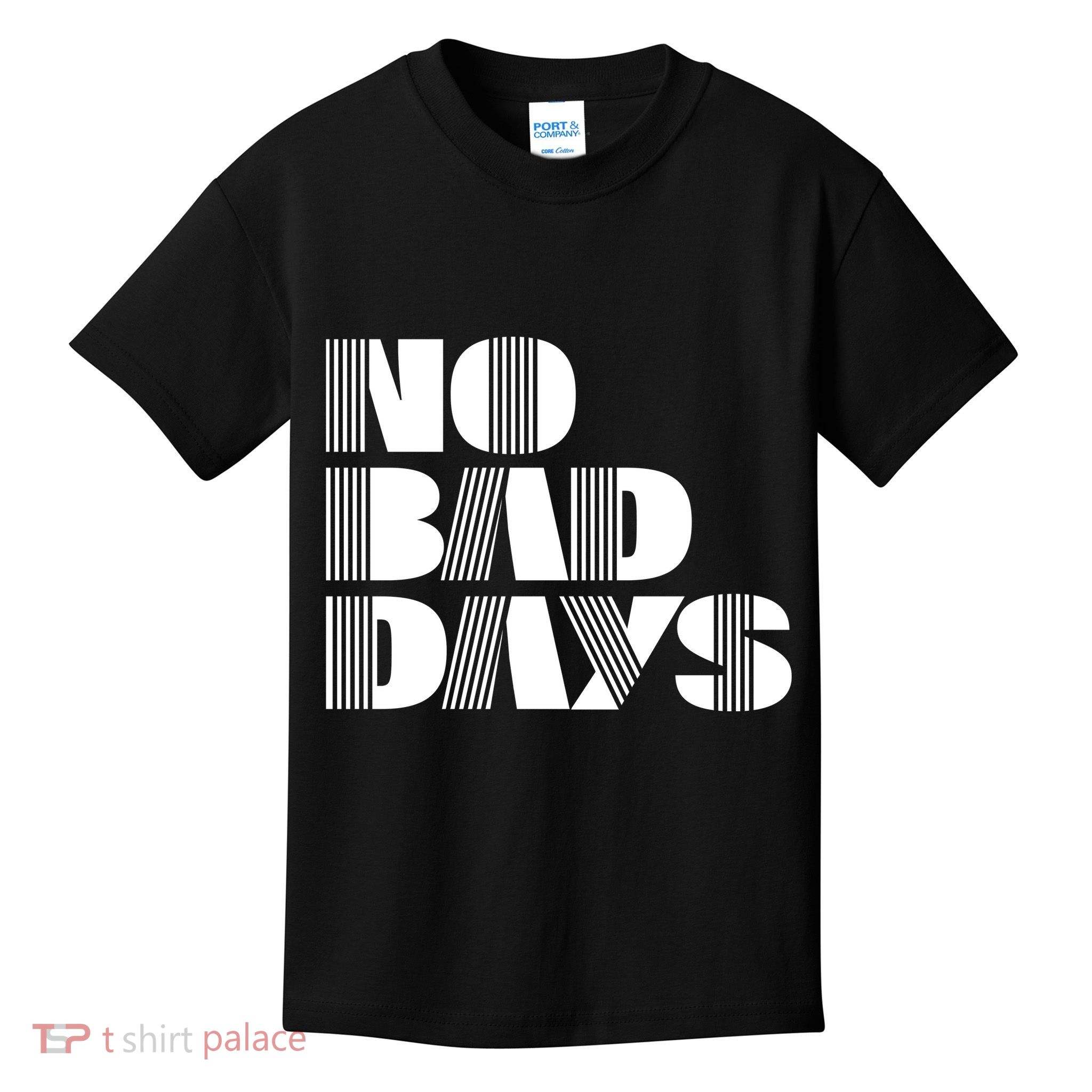 No Bad Days Funny Meme Kids T-Shirt