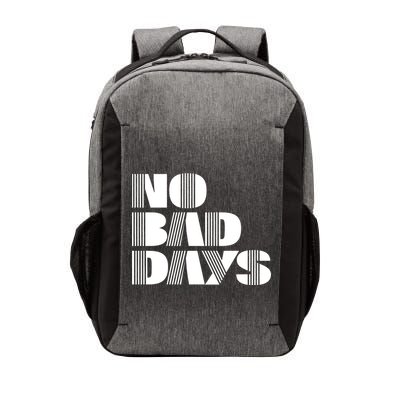 No Bad Days Funny Meme Vector Backpack