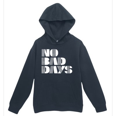 No Bad Days Funny Meme Urban Pullover Hoodie