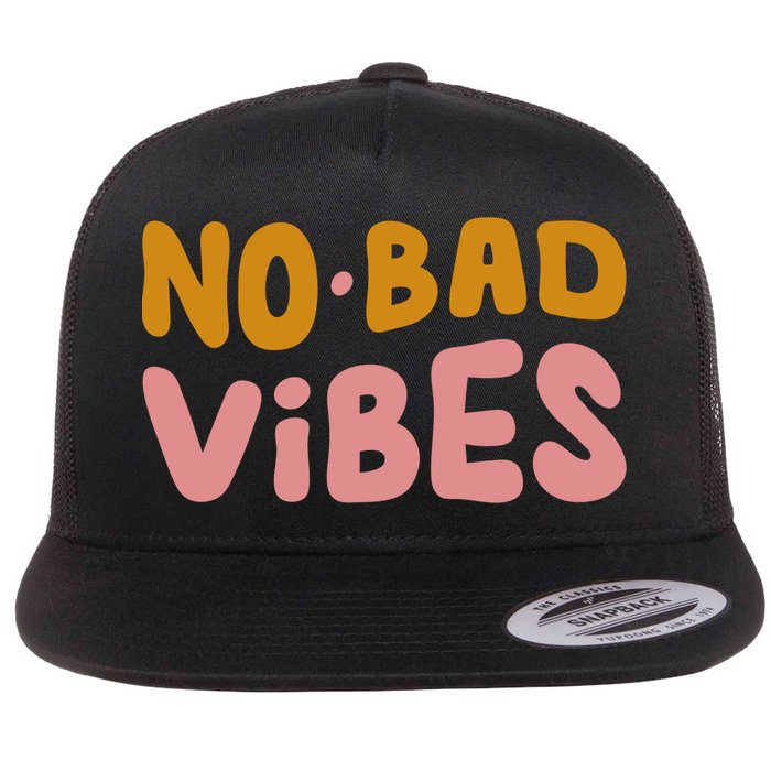 No Bad Vibes Flat Bill Trucker Hat