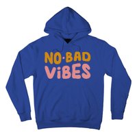 No Bad Vibes Hoodie