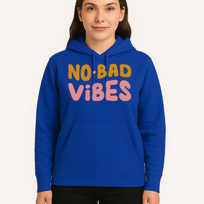 No Bad Vibes Hoodie