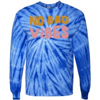 No Bad Vibes Tie-Dye Long Sleeve Shirt