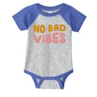 No Bad Vibes Infant Baby Jersey Bodysuit