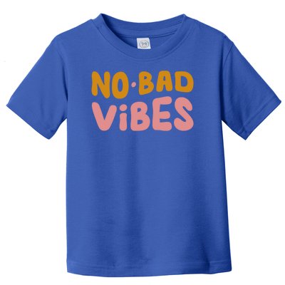 No Bad Vibes Toddler T-Shirt