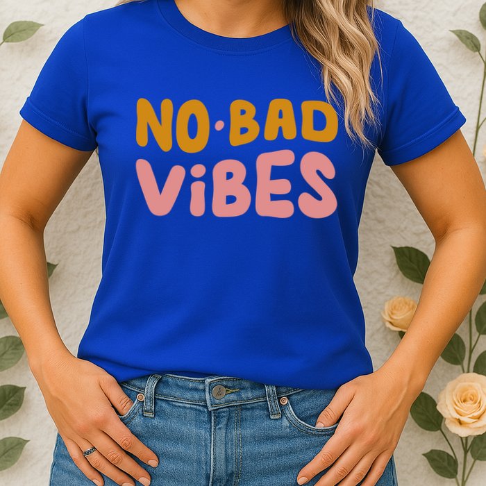 No Bad Vibes Womens T-Shirt