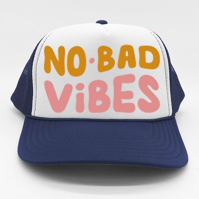 No Bad Vibes Trucker Hat